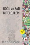 Doğu ve Batı Mitolojileri