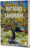 Dut Ağacı Şahidimdir