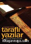 İslam İnancı Etrafında Taraflı Yazılar