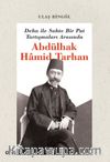 Deha ile Sahte Bir Put Tartışmaları Arasında Abdülhak Hamid Tarhan