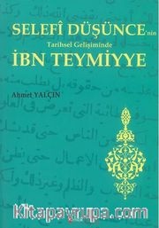 Selefi Düşüncenin Tarihsel Gelişiminde İbn Teymiyye
