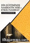Din Eğitiminde Nasihatin Yeri Ve Etkili Nasihat