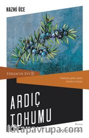 Erkam'ın Evi 4 / Ardıç Tohumu