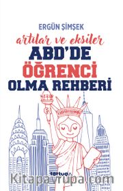 ABD'de Öğrenci Olma Rehberi Artılar ve Eksiler