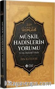 Müşkil Hadislerin Yorumu (Ciltli)