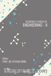 Academic Studies in Engineering - II
