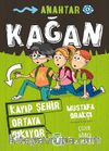 Kağan / Kayıp Şehir Ortaya Çıkıyor