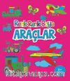 Renk Renk Boya / Araçlar 