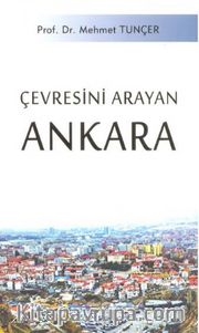 Çevresini Arayan Ankara