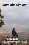 Orda Bir Köy Var