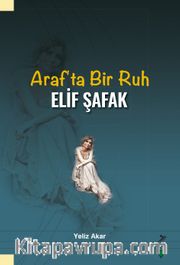 Araf’ta Bir Ruh Elif Şafak