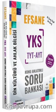 YKS TYT AYT Din Kültürü ve Ahlak Bilgisi Efsane Konu Anlatımlı Soru Bankası