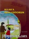 Allah'a İman Ediyorum