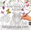 Esrarengiz Hayvanlar Alemi / Her Yaş İçin Boyama
