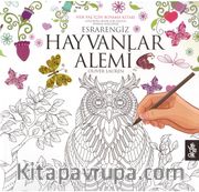 Esrarengiz Hayvanlar Alemi / Her Yaş İçin Boyama