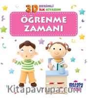 3D Resimli İlk Kitabım / Öğrenme Zamanı