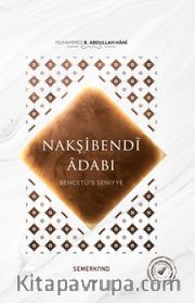 Behcetü's Seniyye <br /> Nakşibendi Adabı