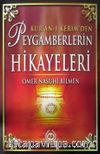 Kur'an-ı Kerim'den Peygamberlerin Hikayeleri