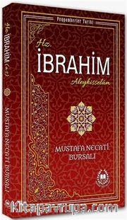 Hz. İbrahim (a.s.) / Peygamberler Tarihi