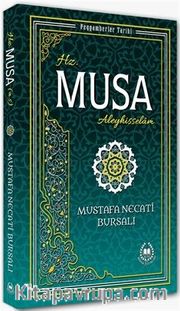 Hz. Musa (a.s) / Peygamberler Tarihi