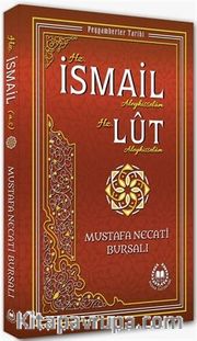 Hz. İsmail ve Hz. Lut (a.s.) / Peygamberler Tarihi