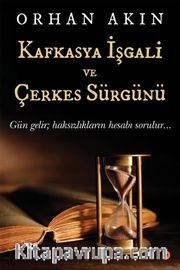 Kafkasya İşgali ve Çerkes Sürgünü