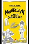 Muhteşem Zafer Çanakkale