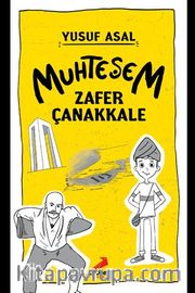 Muhteşem Zafer Çanakkale