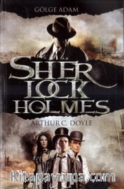 Sherlock Holmes / Gölge Adam