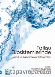 Tatlısu Ekosistemlerinde Arazi ve Laboratuvar Yöntemleri