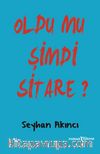 Oldu Mu Şimdi Sitare?