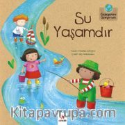 Su Yaşamdır / Gezegenimi Seviyorum