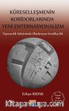 Küreselleşmenin Koridorlarında Yeni Enternasyonalizm