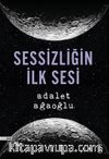 Sessizliğin İlk Sesi