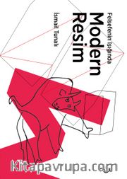 Felsefenin Işığında Modern Resim