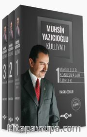 Muhsin Yazıcıoğlu Külliyatı ( 3 Cilt ) (Karton Kapak) <br /> Makaleler-Konuşmalar-Şiirler-Röportajlar