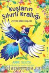 Kuşların Sihirli Krallığı / Uyuyan Sinek Kuşları