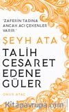 Şeyh Ata / Tarih Cesaret Edene Güler