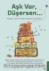 Aşk Var, Düşersen