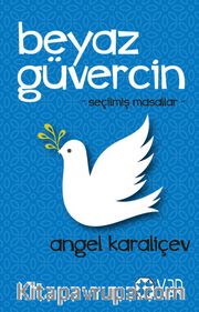 Beyaz Güvercin (Seçilmiş Masallar)
