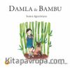 Damla ile Bambu