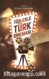Türlerle Türk Sineması