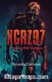 XCRZ97 <br /> Virüsün Etki Dalgası