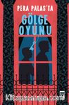 Pera Palasta Gölge Oyunu