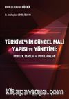 Türkiye’nin Güncel Mali  Yapısı ve Yönetimi