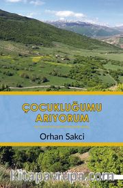 Çocukluğumu Arıyorum