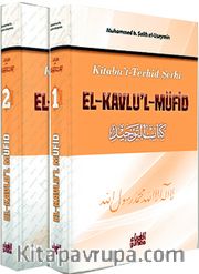 Kitabu't Tevhid Şerhi El-Kavlu'l-Müfid (2 Cilt)