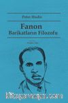 Fanon: Barikatların Filozofu