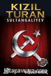 Kızıl Turan - Sultangaliyev