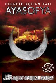 Ayasofya <br /> Cennete Açılan Kapı